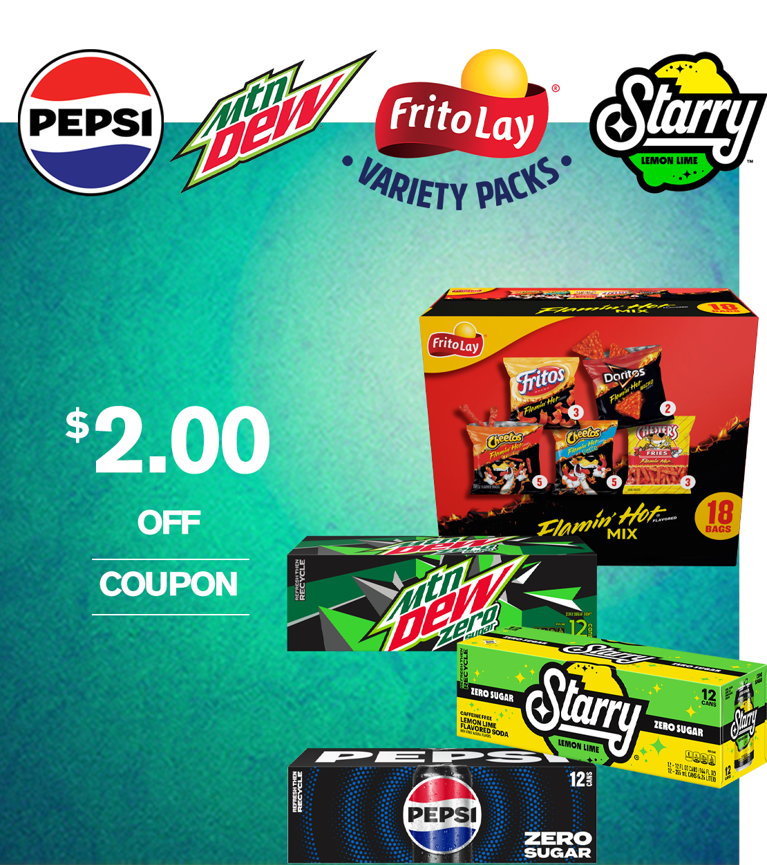 Save $2.00 off Frito Lay Variety Packs, MTN DEW, Starry, and Pepsi